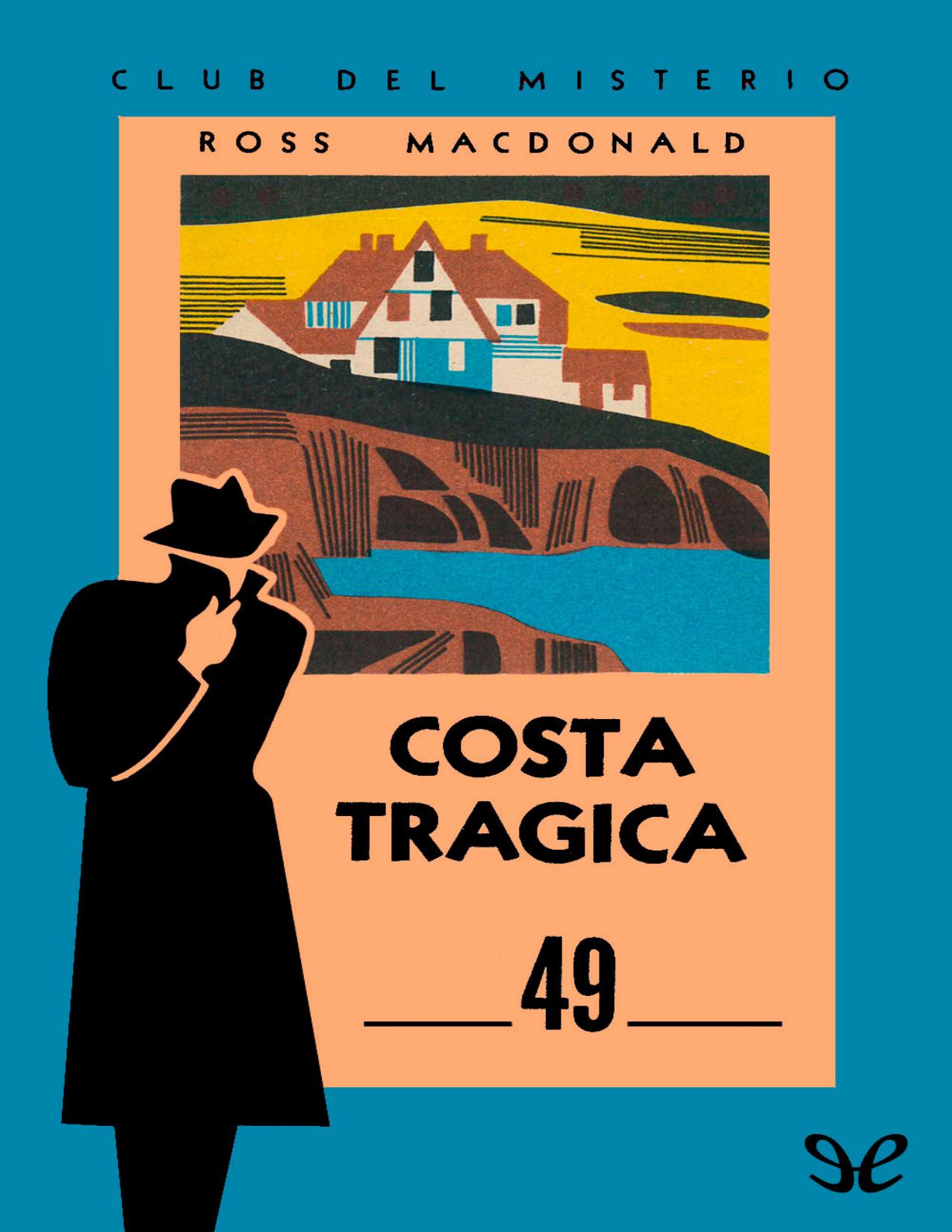 Costa trágica de Ross Macdonald, portada del libro