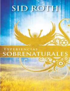 Portada de Experiencias Sobrenaturales: Este a la expectativa de lo sobrenatural!