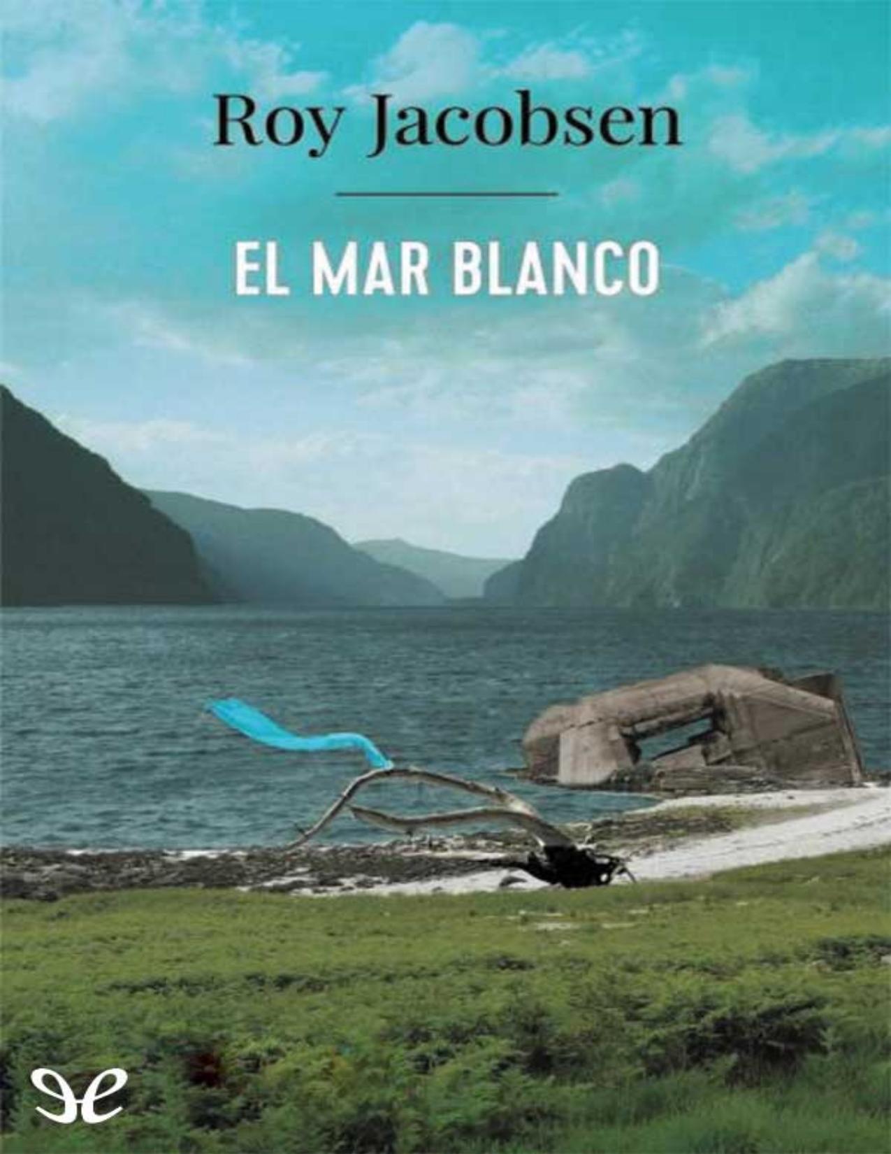 El mar blanco de Roy Jacobsen, portada del libro