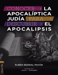 Portada de Conocer la apocalíptica judía para descubrir el Apocalipsis: Similitudes y diferencias