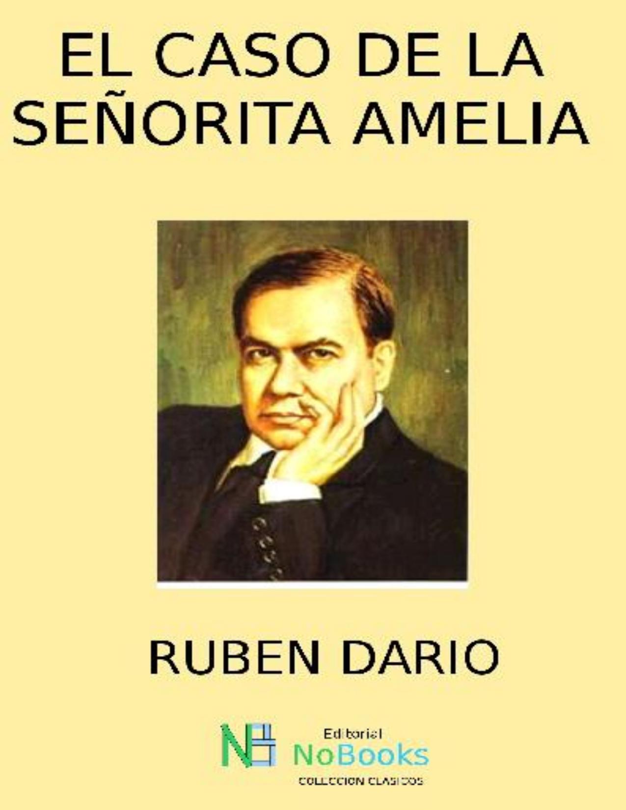 El caso de la senorita Amelia de Rubén Darío, portada del libro