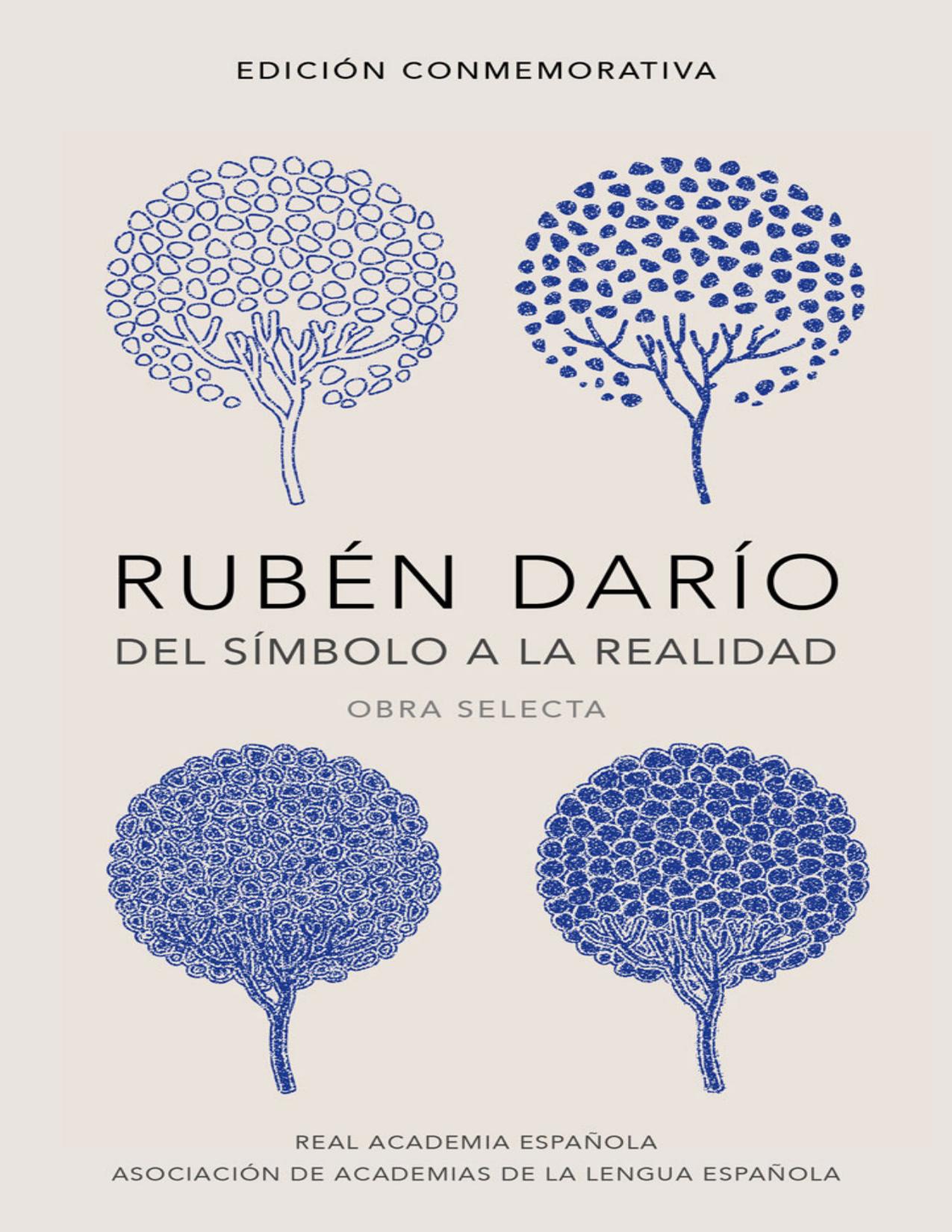 Rubén Darío, del símbolo a la realidad (Edición conmemorativa de la RAE y la ASALE) de Rubén Darío, portada del libro