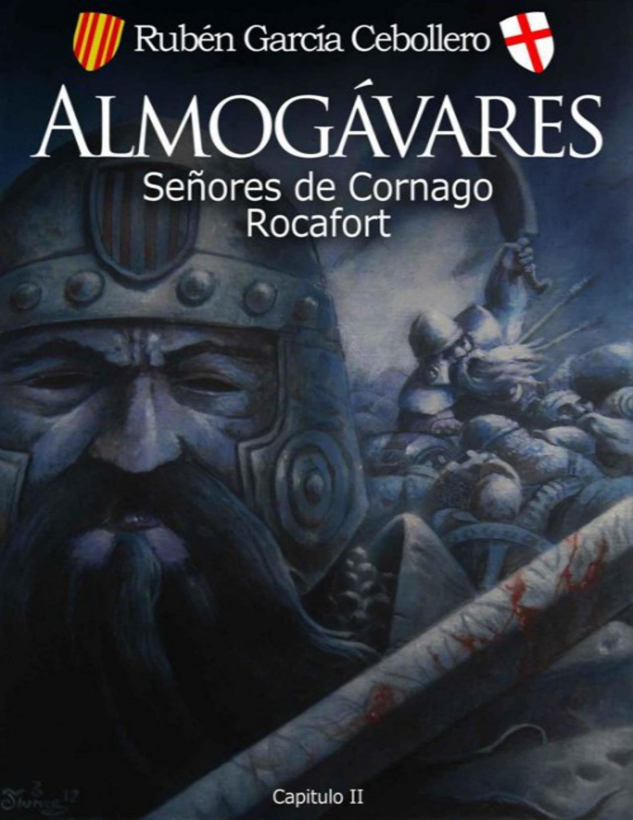 Almogávares: Señores de Cornago. Rocafort de Ruben Garcia Cebollero, portada del libro