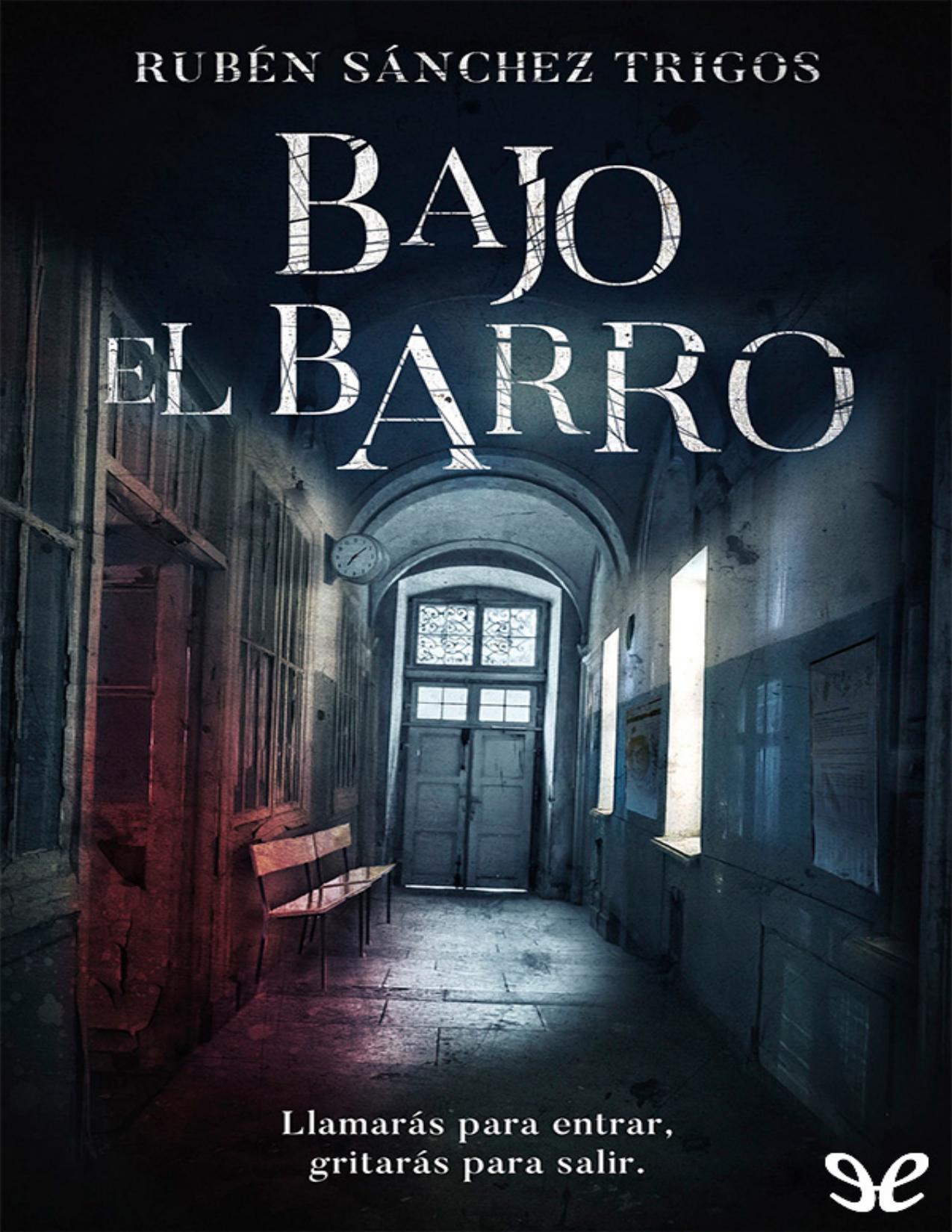 Bajo el barro de Rubén Sánchez Trigos, portada del libro