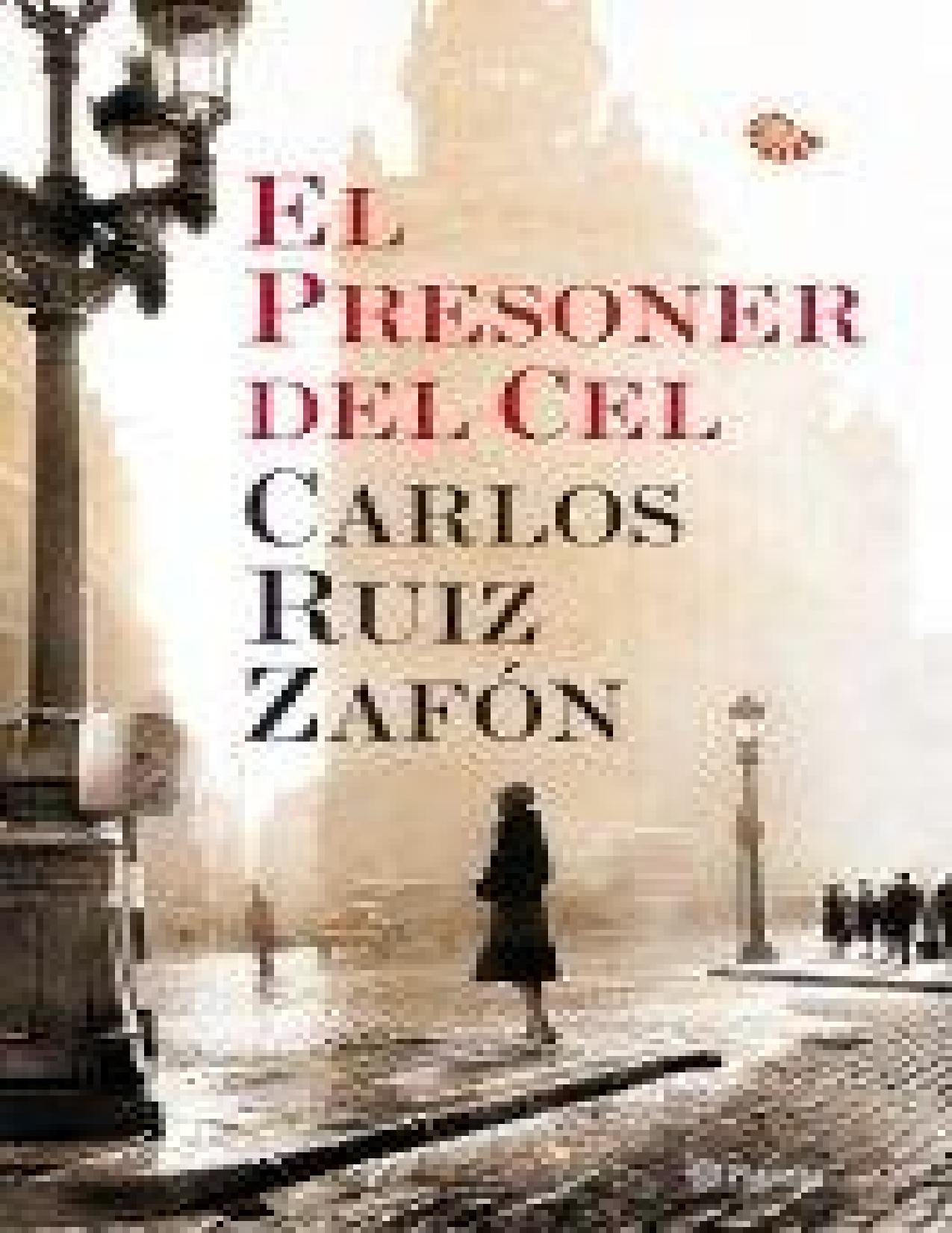 El presoner del cel de Carlos Ruiz Zafon, portada del libro