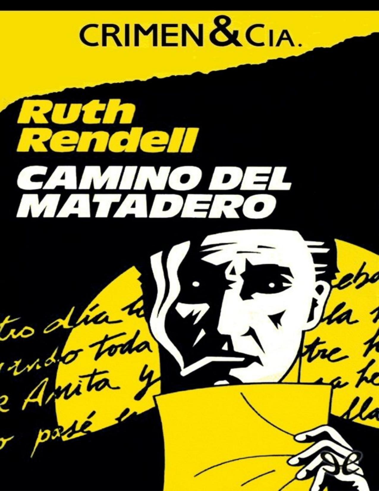 Camino del matadero de Ruth Rendell, portada del libro