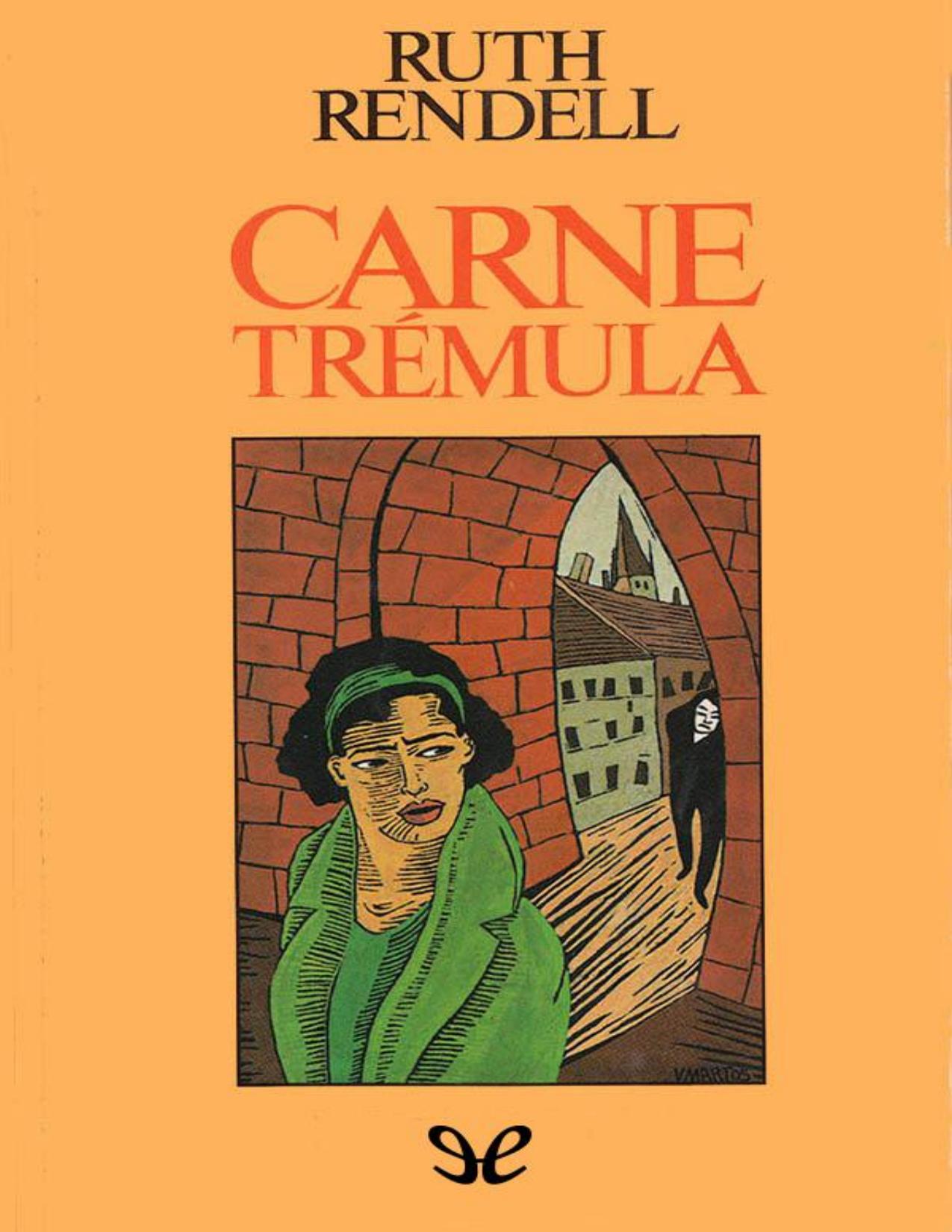 Carne trémula de Ruth Rendell, portada del libro