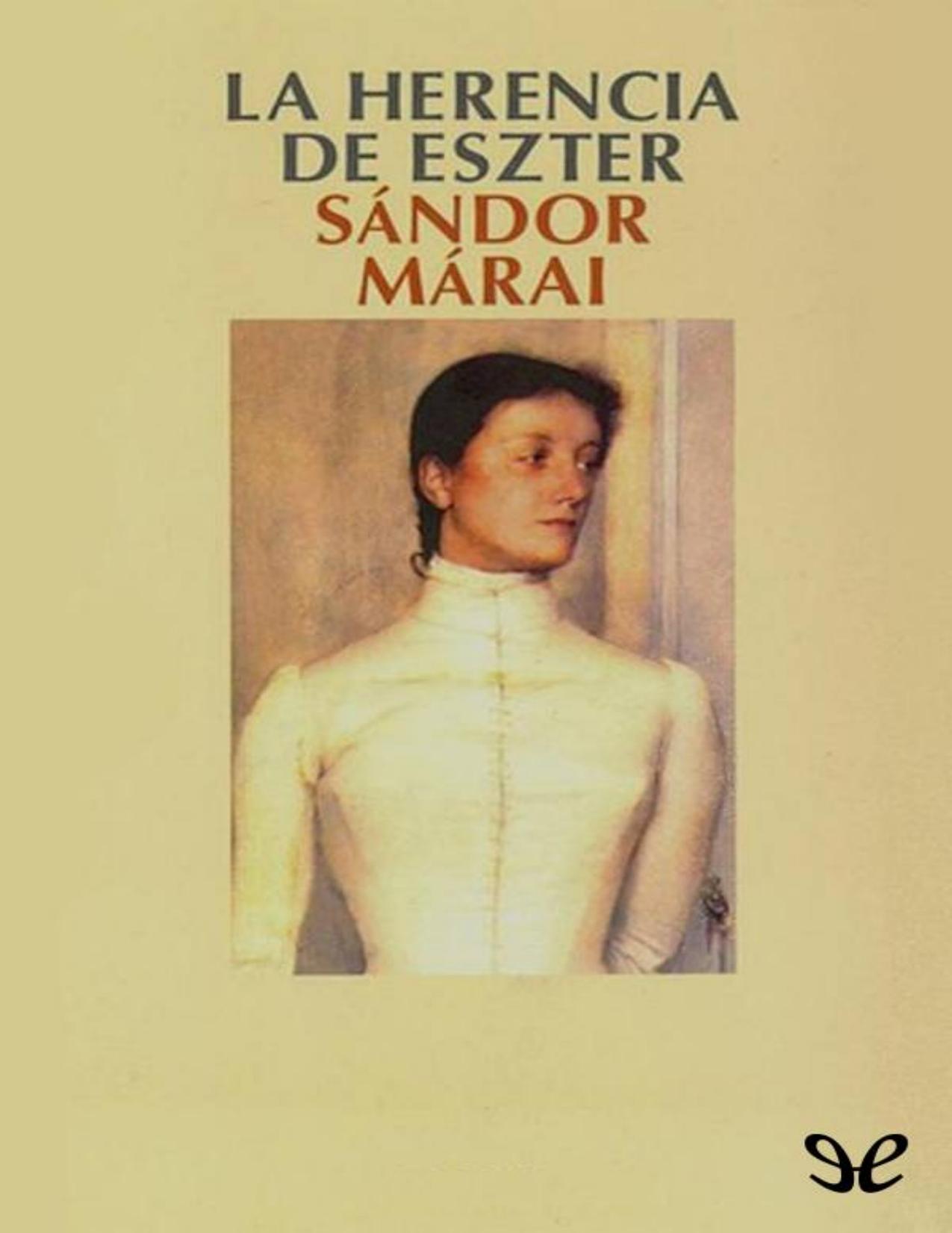 La herencia de Eszter de Sándor Márai, portada del libro