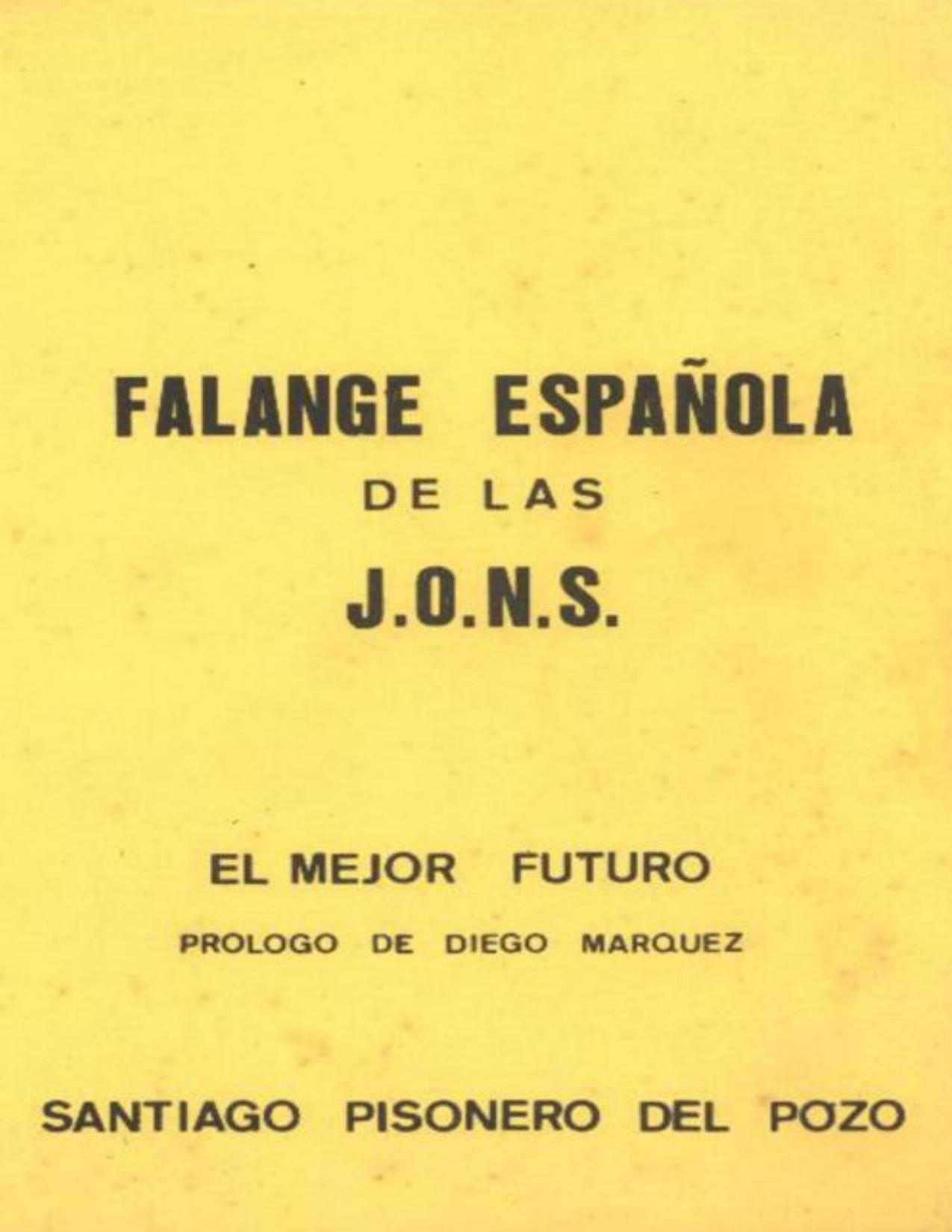 Falange Española de las J.O.N.S de Santiago Pisonero del Poz, portada del libro