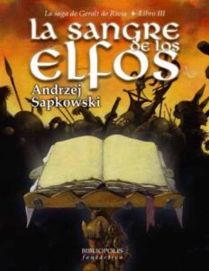Portada de Geralt de Rivia 03 - La Sangre de Los Elfos