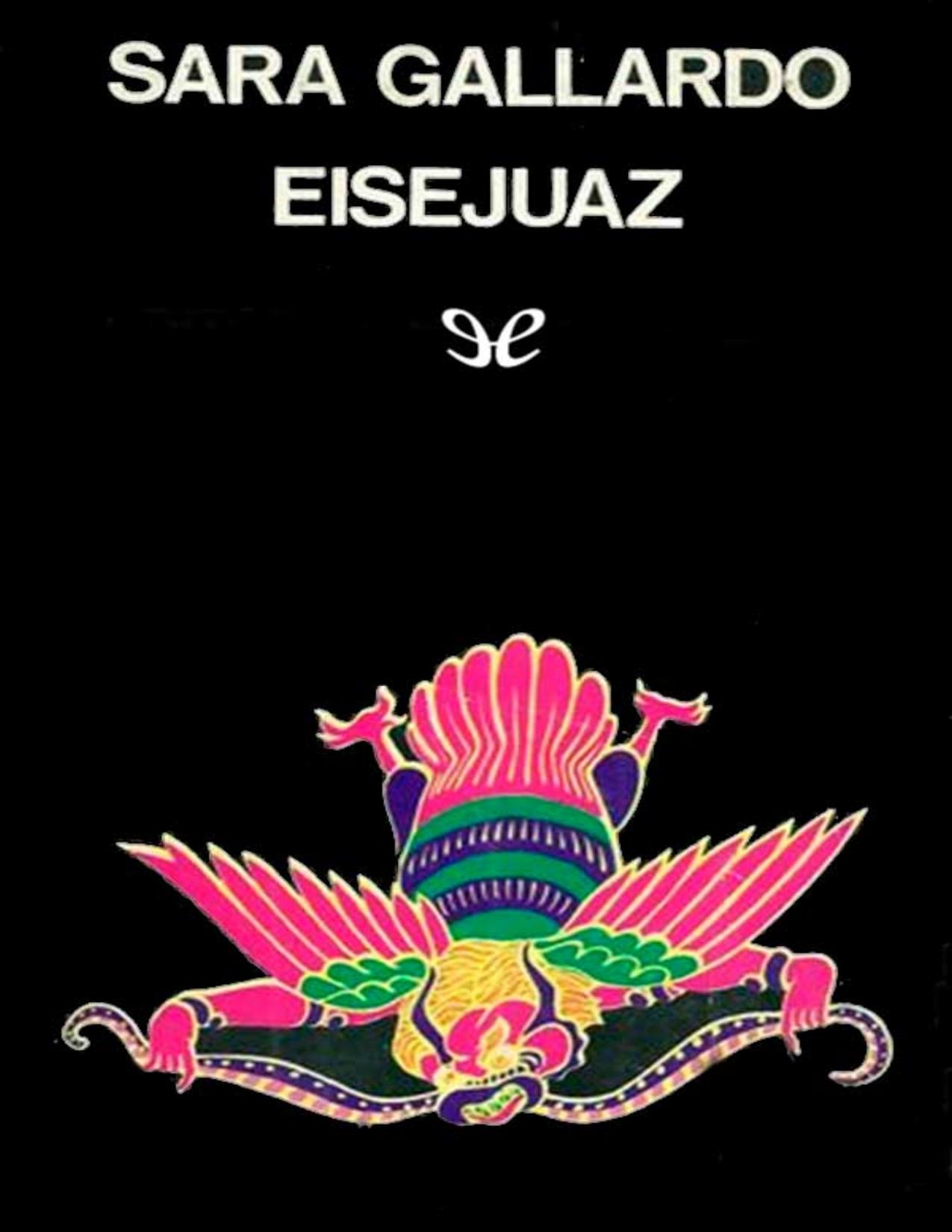 Eisejuaz de Sara Gallardo, portada del libro