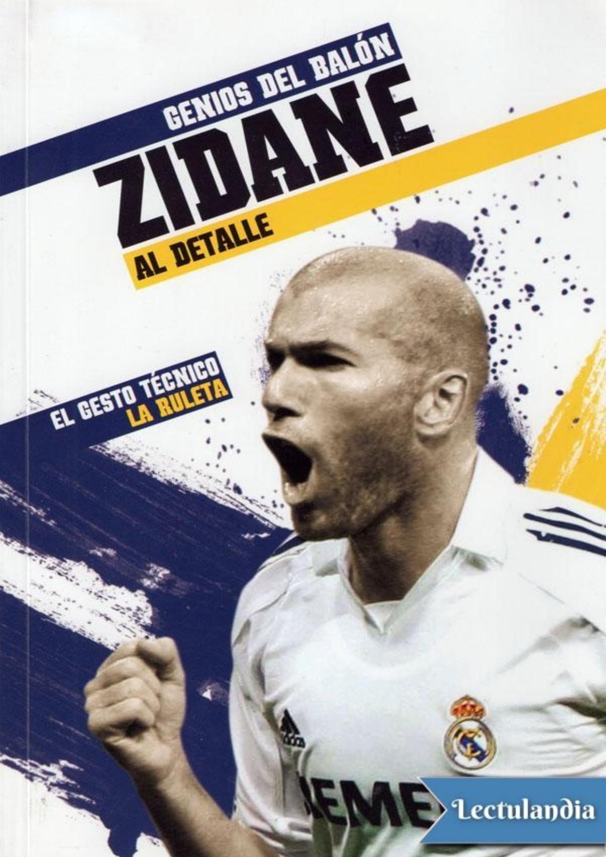 Zidane de Sebastiano Vernazza y Andrea Schianchi, portada del libro