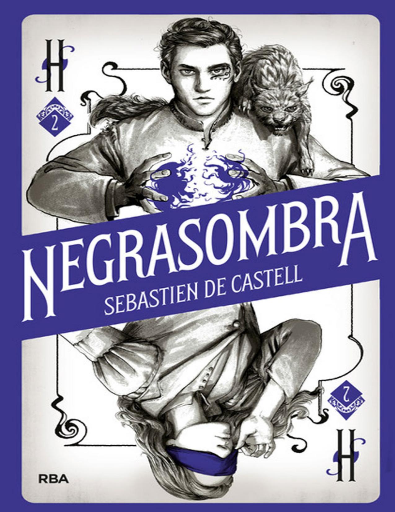 Hechicero 2. Negrasombra de Sebastien de Castell, portada del libro