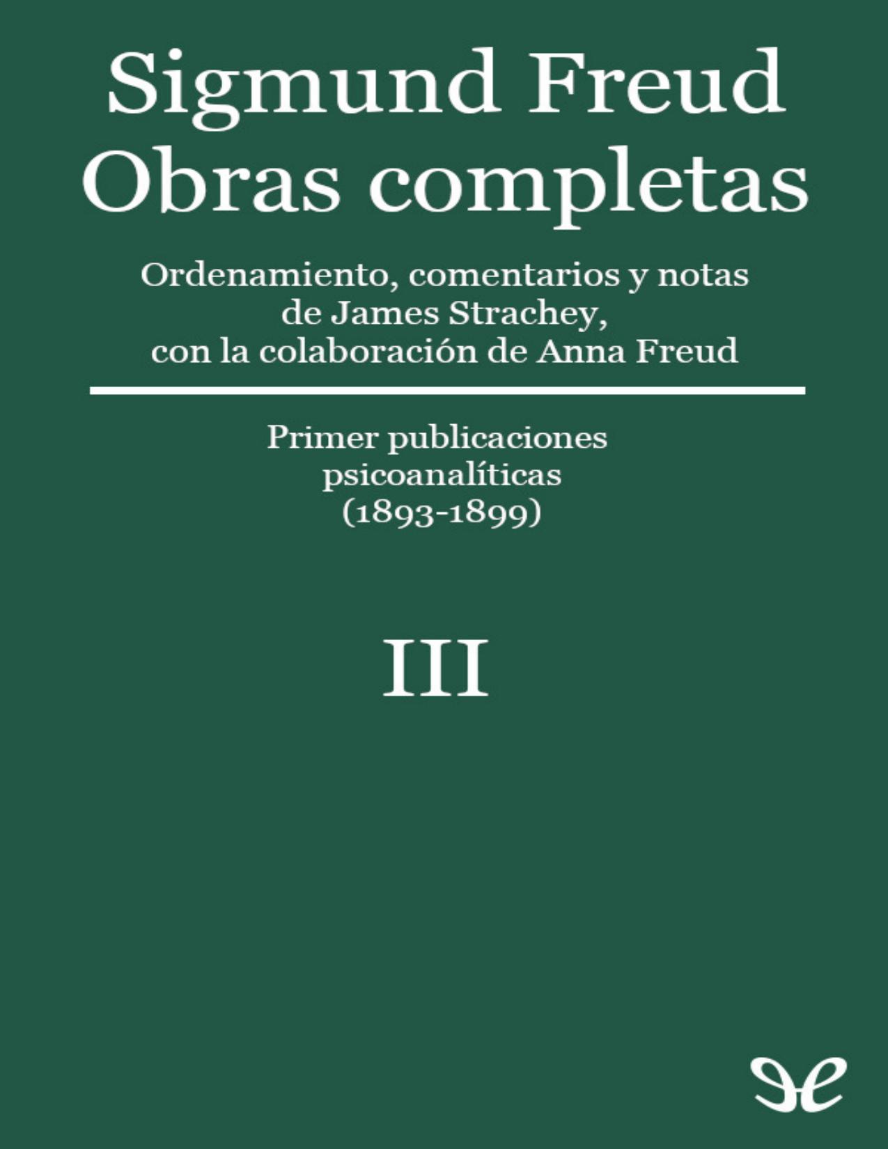 Volumen III (1893-1899) de Sigmund Freud, portada del libro