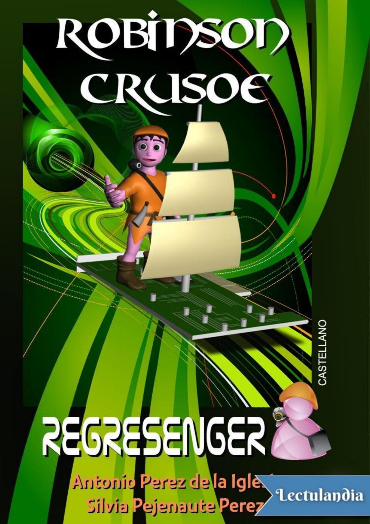 Robinson Crusoe de Antonio Pérez de la Iglesia. Silvia Pejenaute Pérez, portada del libro