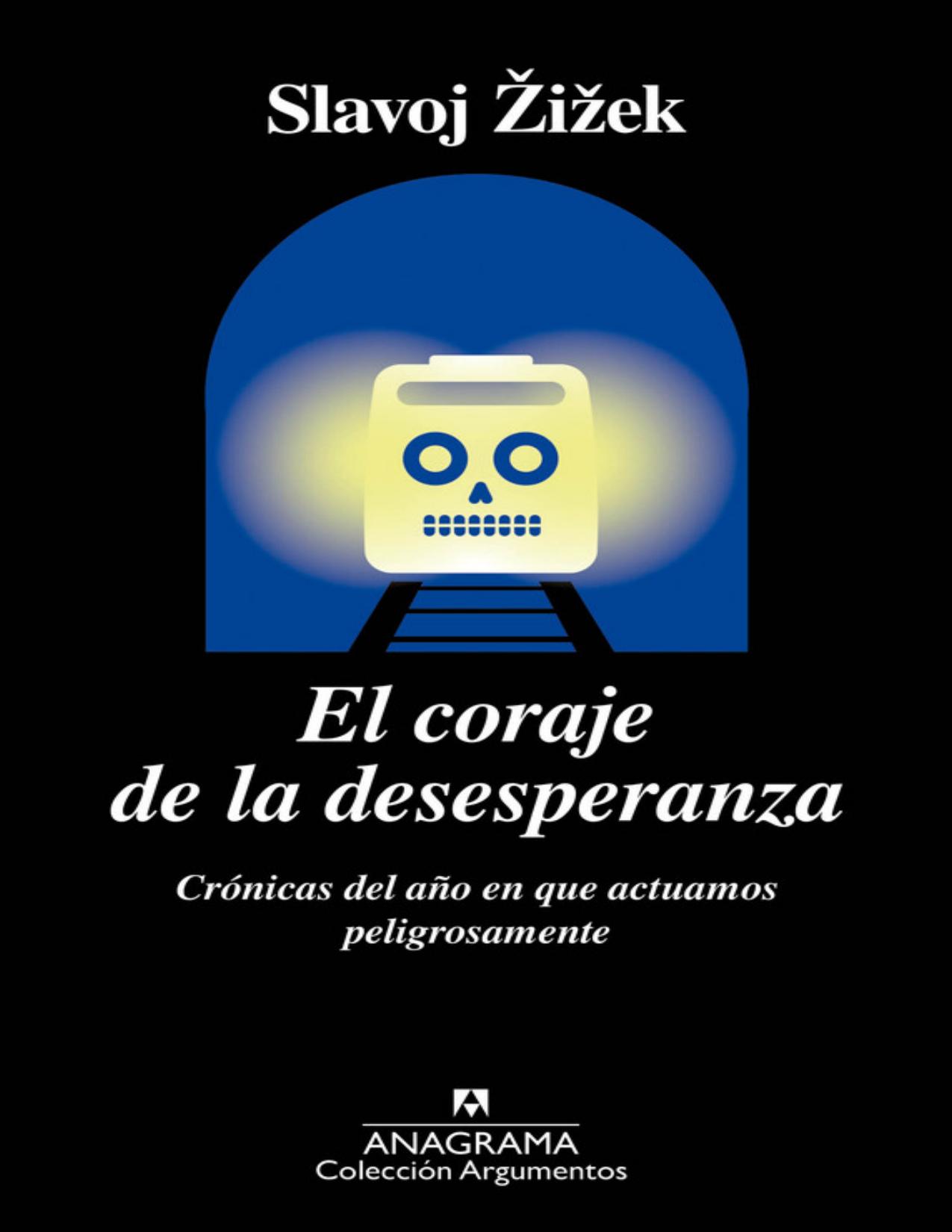 El coraje de la desesperanza de Slavoj Zizek, portada del libro
