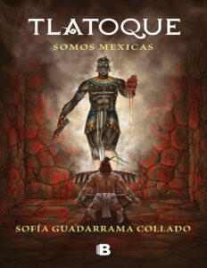 Portada de Tlatoque. Somos Mexicas
