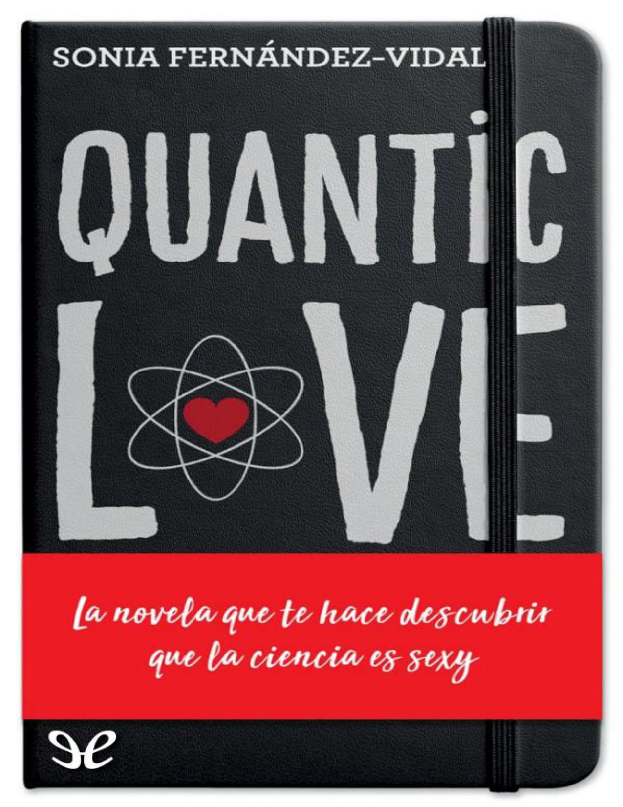 Quantic Love de Sonia Fernández-Vidal, portada del libro