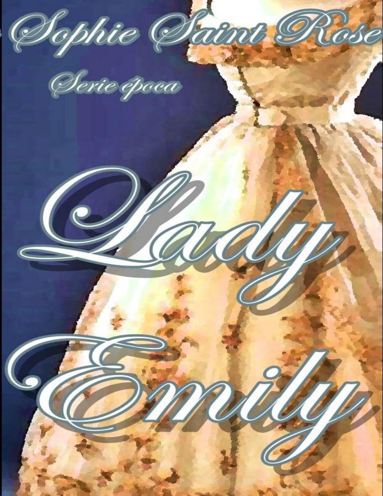 Lady Emily de Sophie Saint Rose, portada del libro