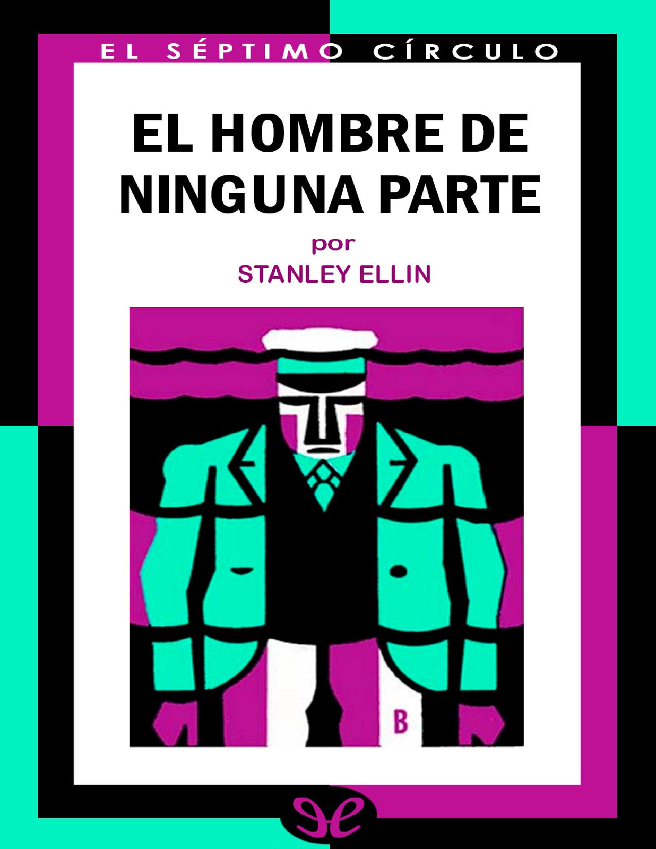 El hombre de ninguna parte de Stanley Ellin, portada del libro