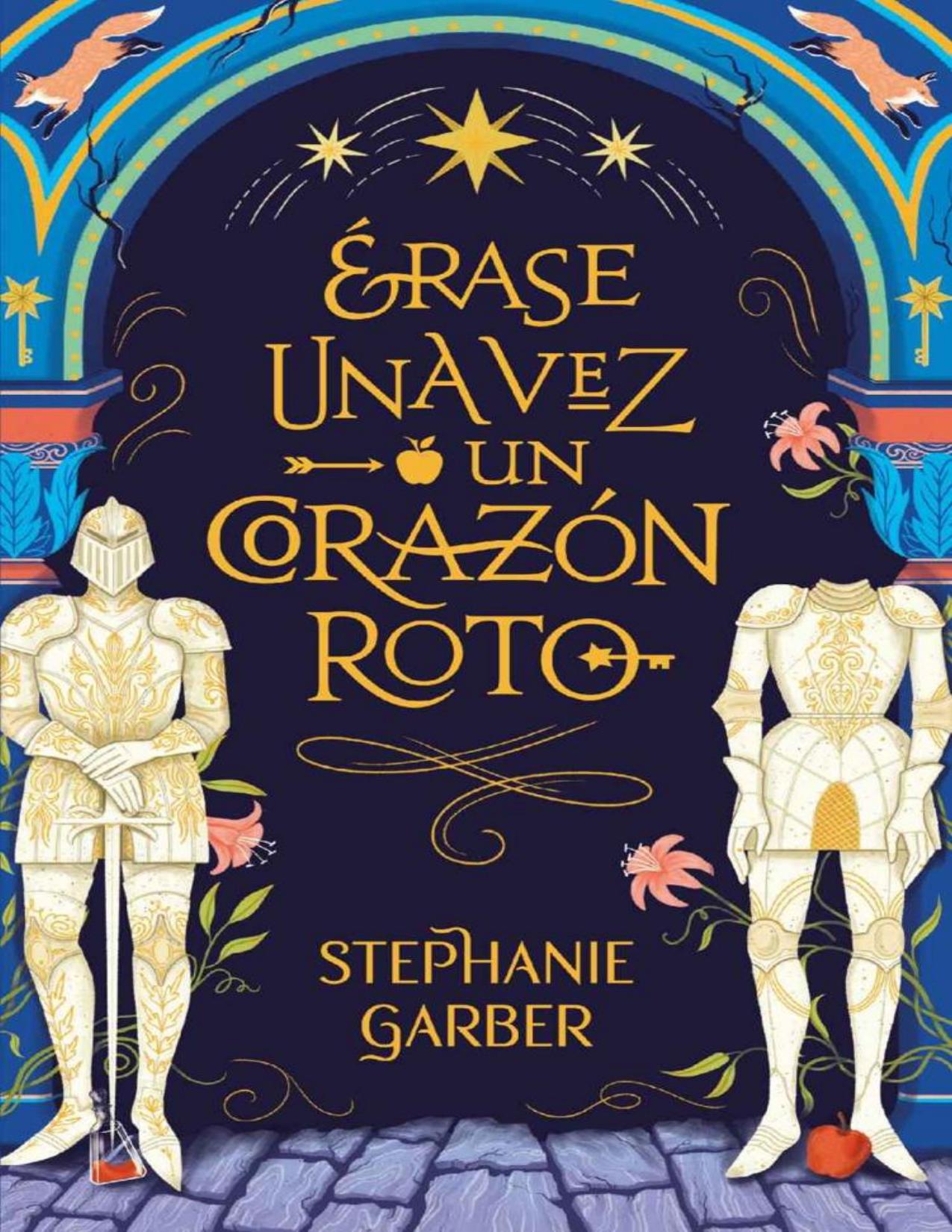 Érase una vez un corazón roto de Stephanie Garber, portada del libro