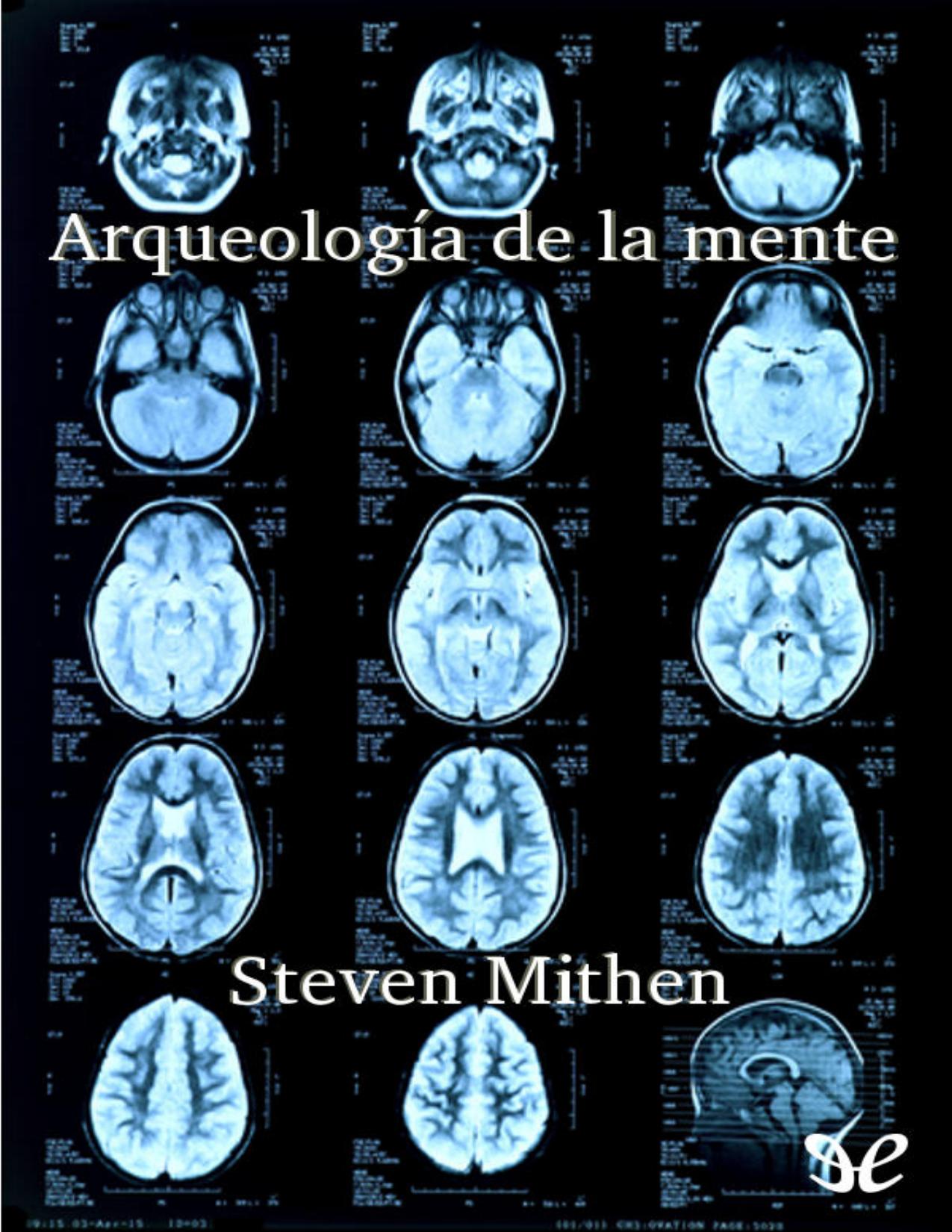 Arqueología de la mente de Steven Mithen, portada del libro