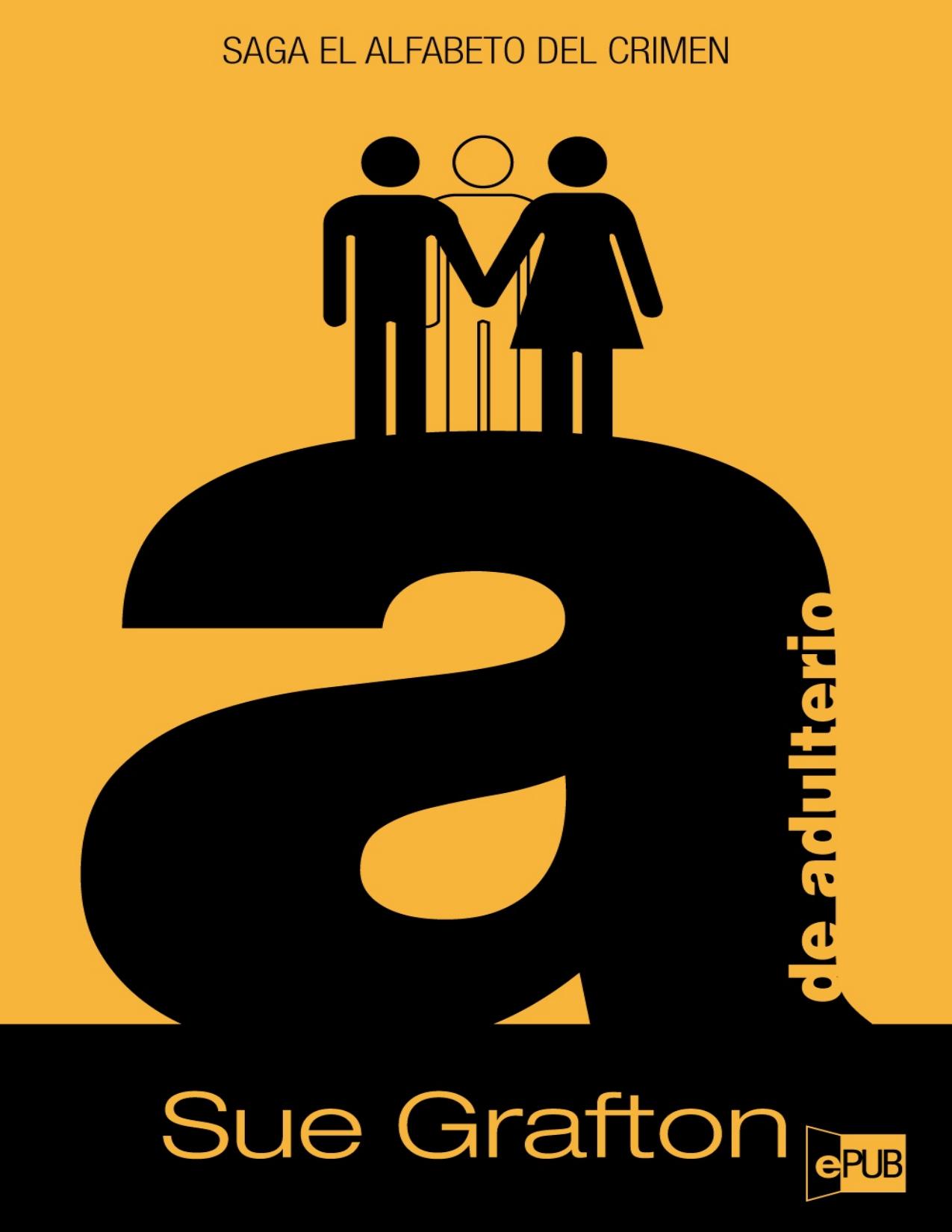 "A" de Adulterio de Sue Grafton, portada del libro