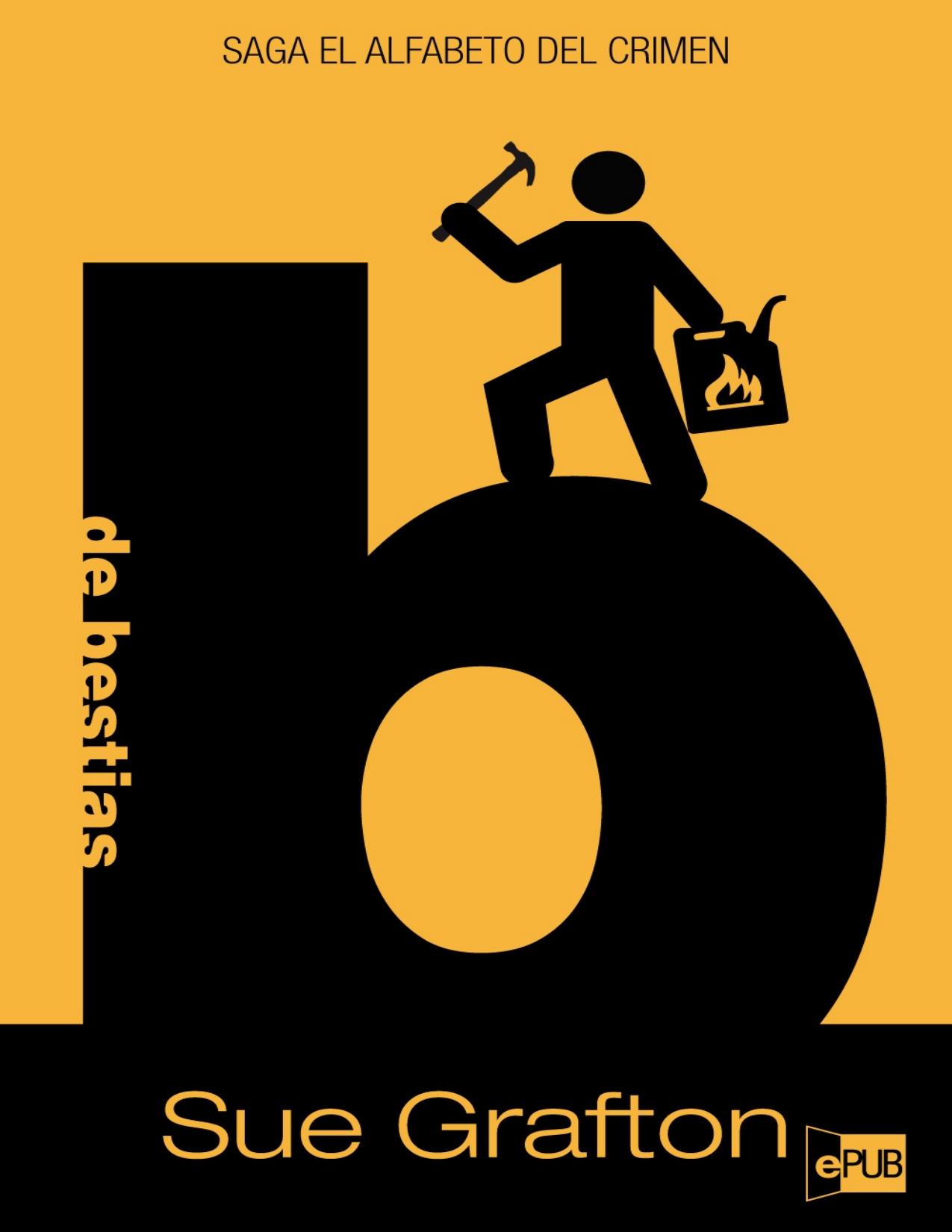 "B" de Bestias de Sue Grafton, portada del libro