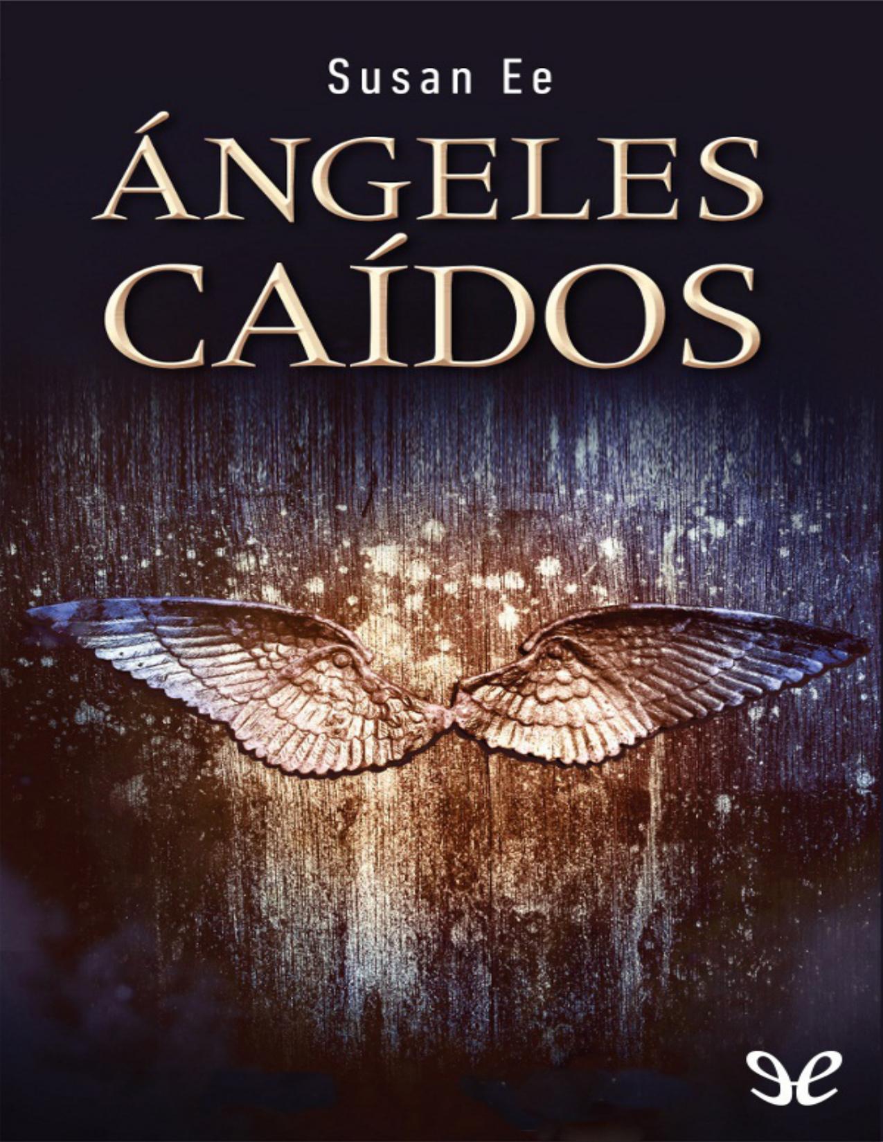 Ángeles caídos de Susan Ee, portada del libro