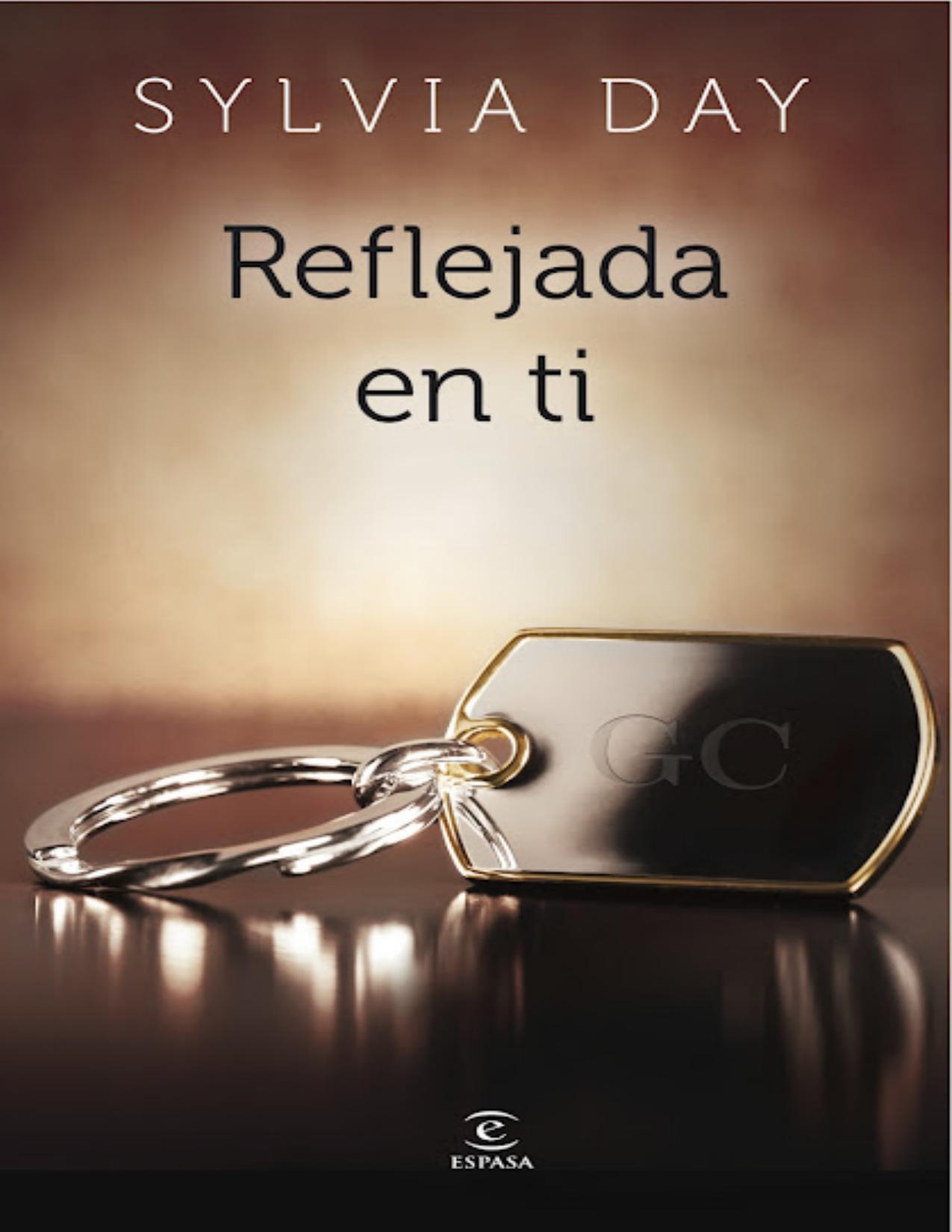 Reflejada en Ti de Sylvia Day, portada del libro