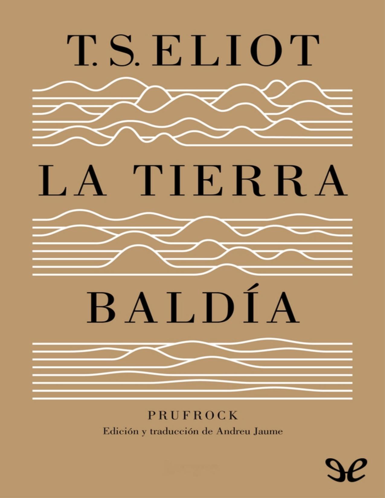 La tierra baldía & Prufrock y otras observaciones de T. S. Eliot, portada del libro