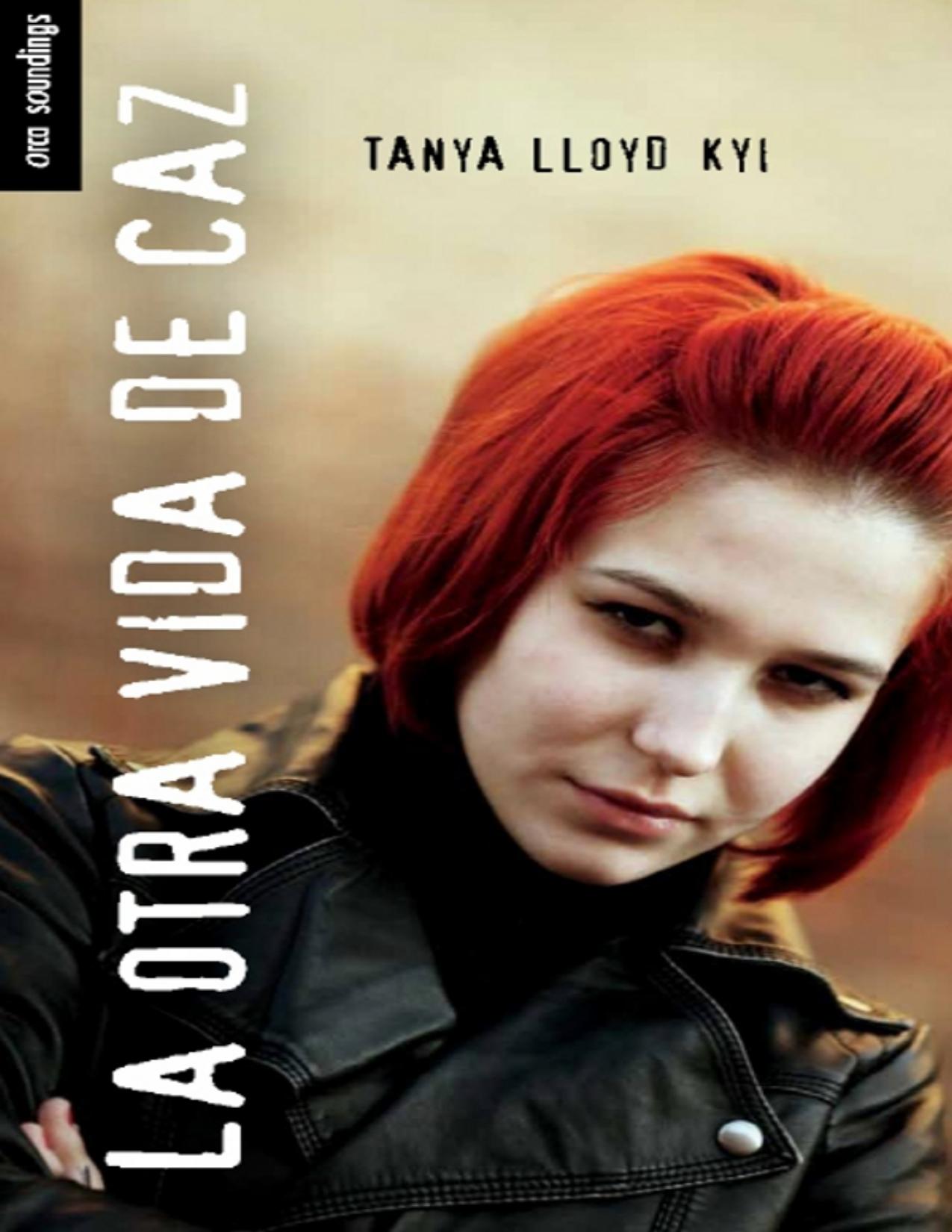 La otra vida de Caz de Tanya Kyi, portada del libro