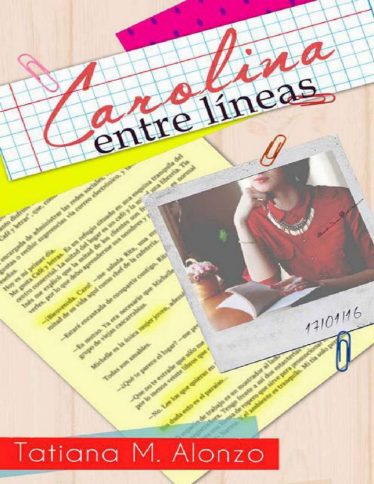 Carolina entre líneas de Tatiana M. Alonzo, portada del libro