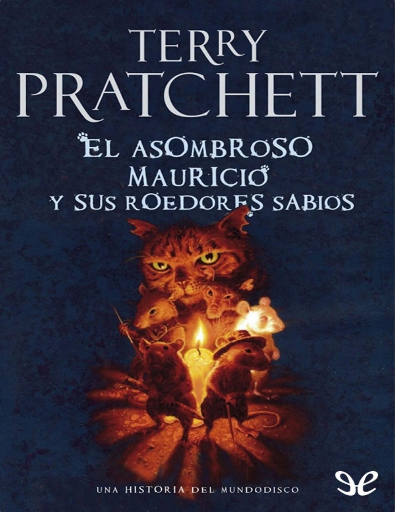 El asombroso Mauricio y sus roedores sabios de Terry Pratchett, portada del libro