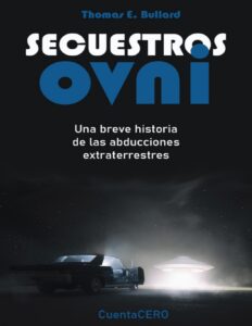 Portada de Secuestros OVNI, una breve historia de las abducciones extraterrestres