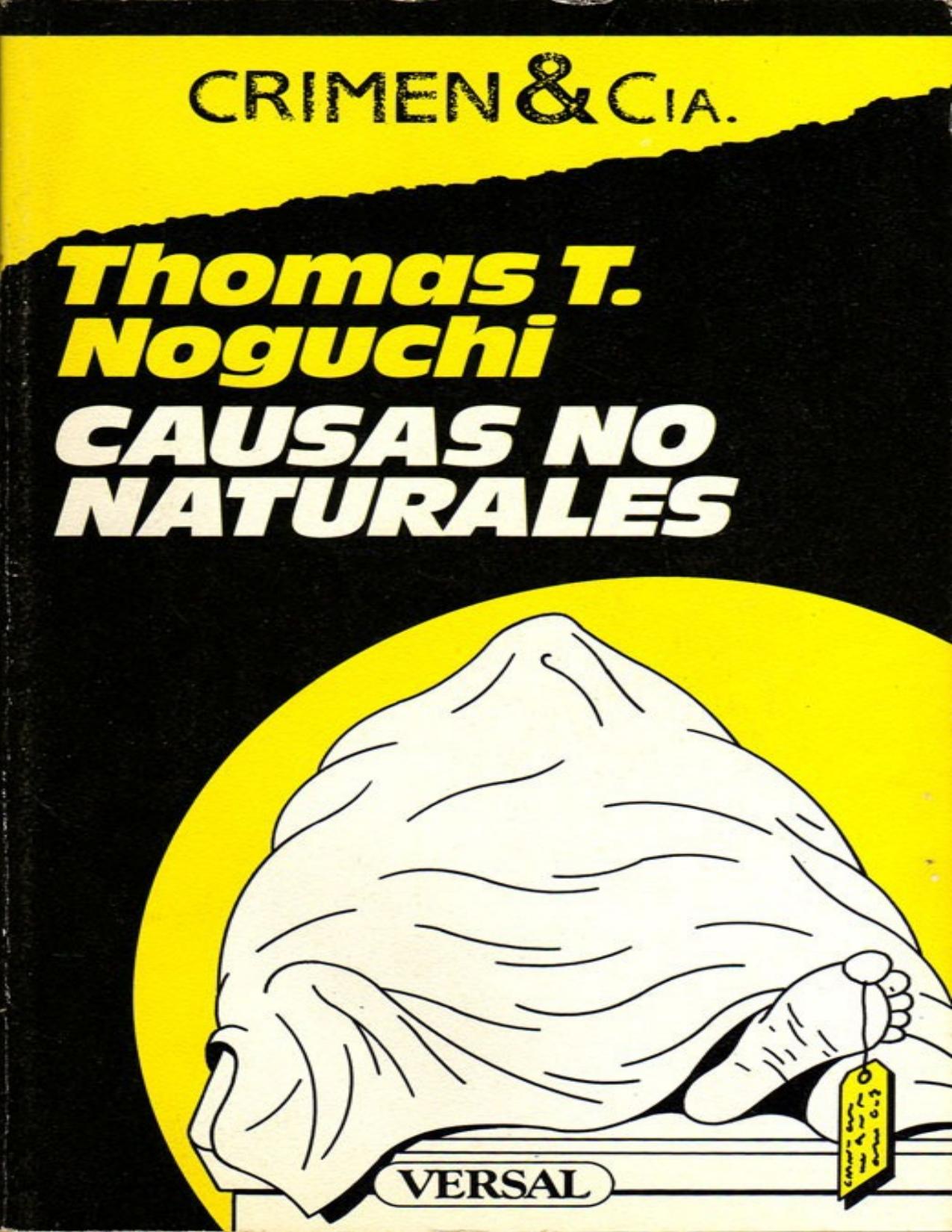 Causas no naturales de Thomas T. Noguchi, portada del libro