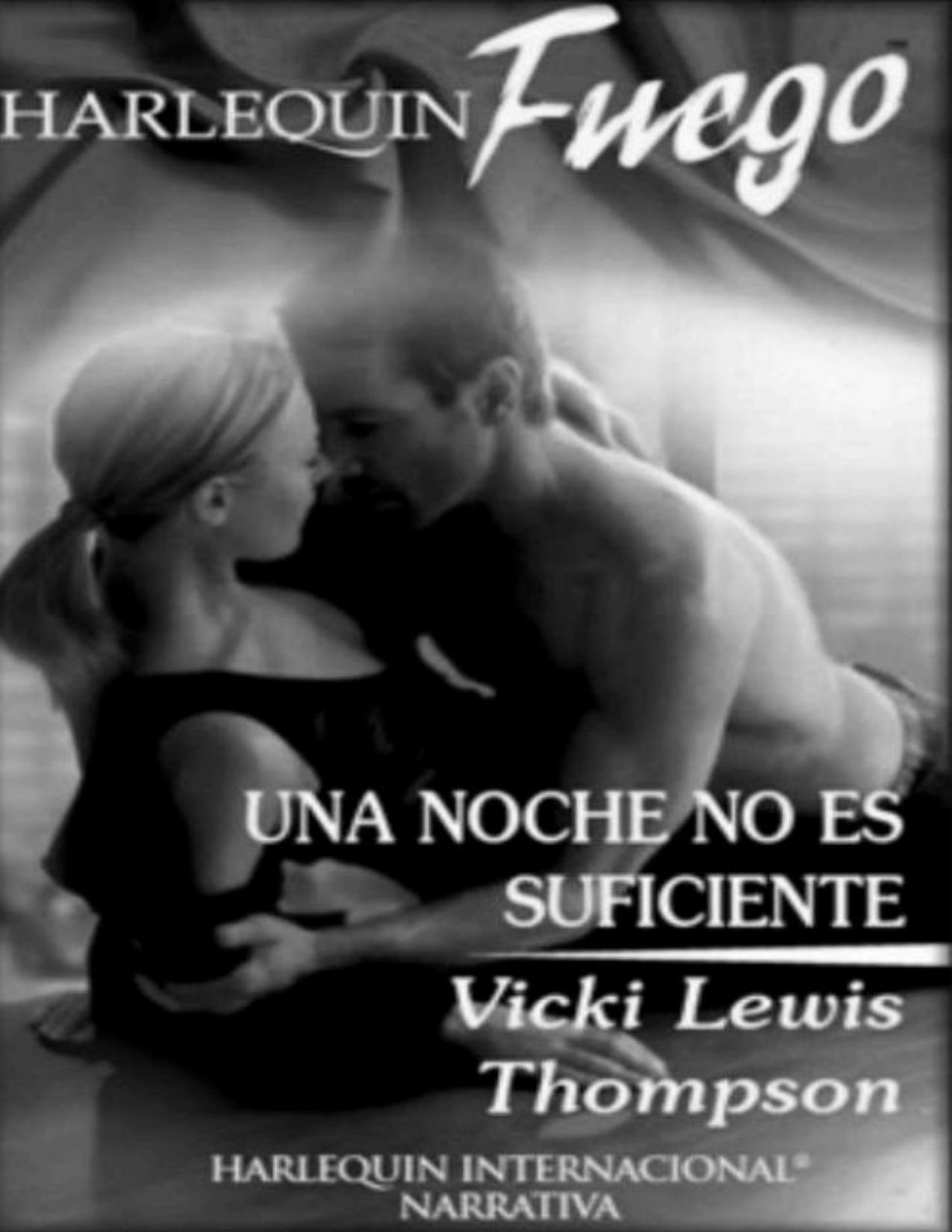 Una noche no es suficiente de Vicki Lewis Thompson, portada del libro