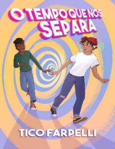 Portada de o tempo que nos separa (A Trilogia do Tempo Livro 1)