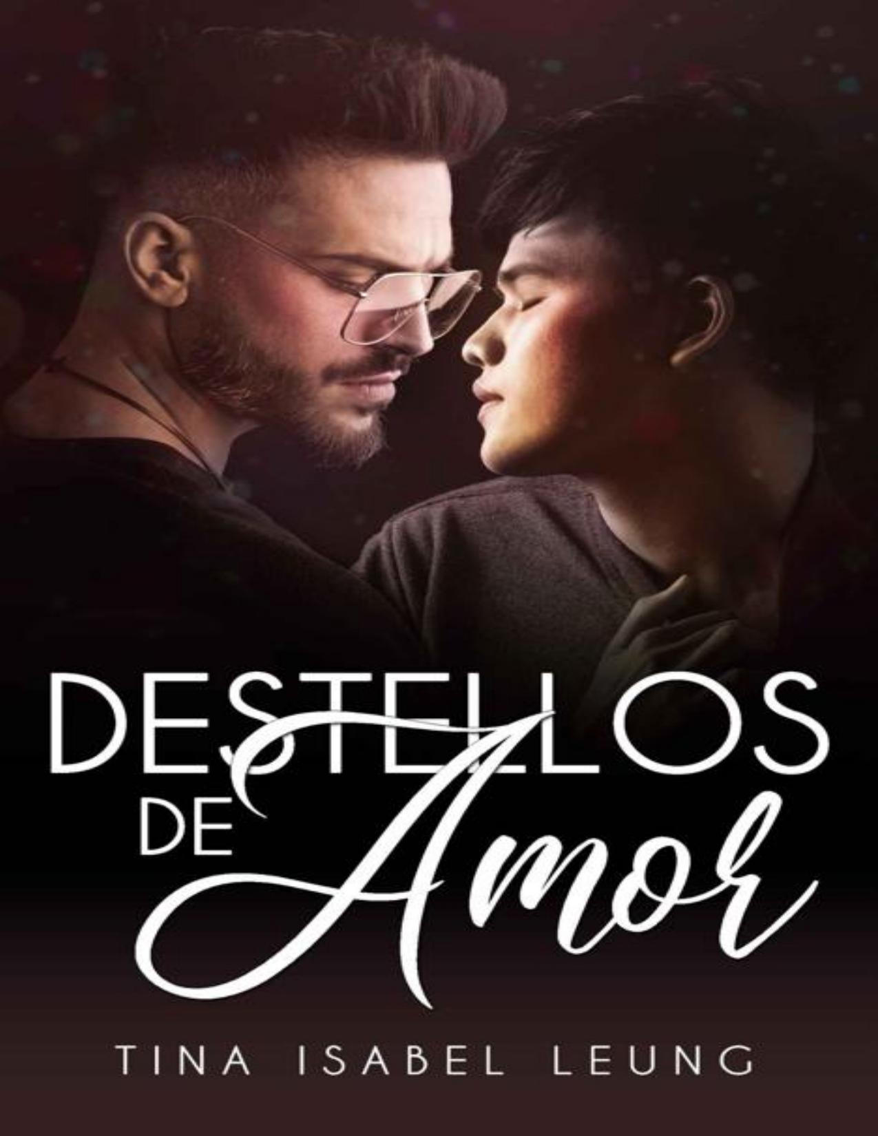 Destellos de Amor de Tina Isabel Leung, portada del libro