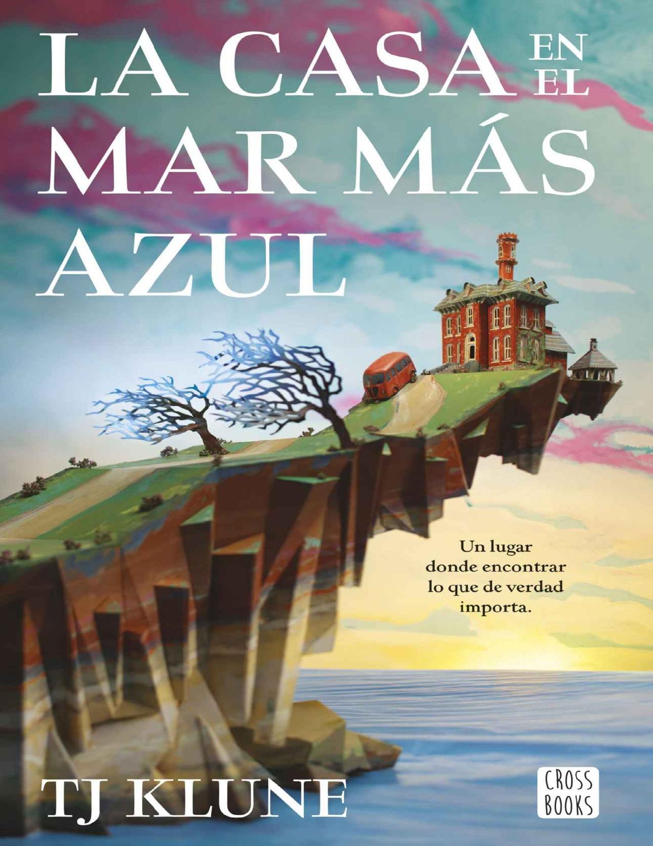 La casa en el mar mas azul de Tj Klune, portada del libro