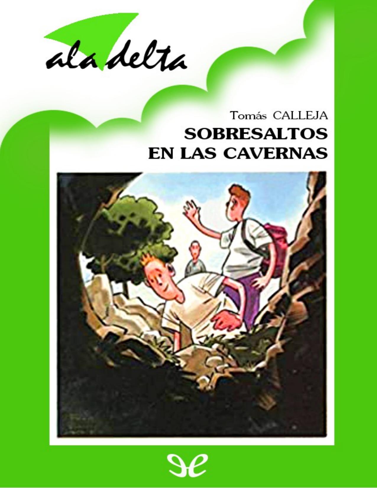 Sobresaltos en las cavernas de Tomás Calleja, portada del libro