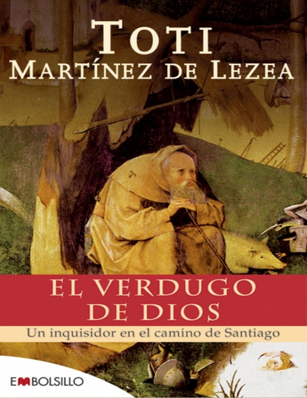 El Verdugo De Dios de Toti Martinez de Lezea, portada del libro