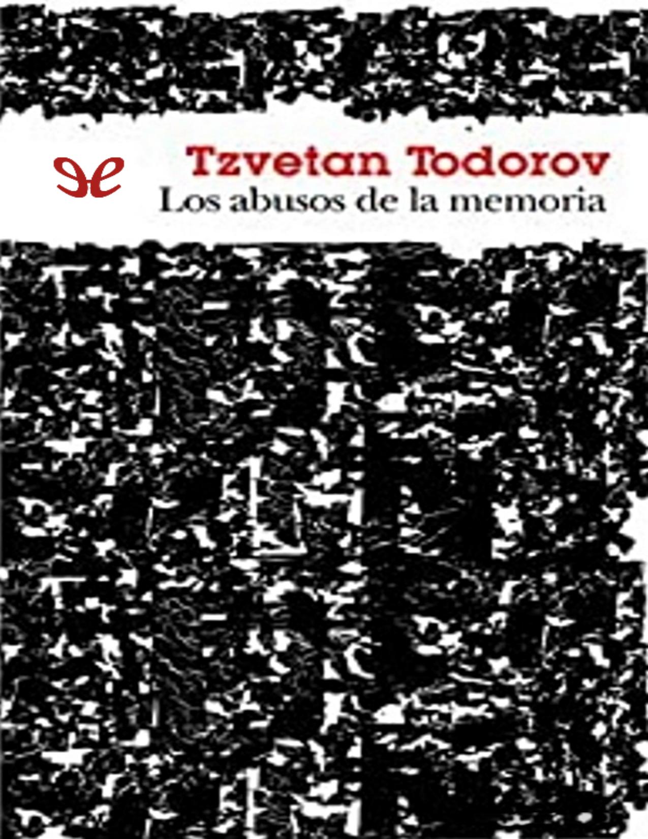 Los abusos de la memoria de Tzvetan Todorov, portada del libro