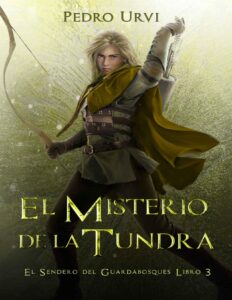 Portada de El Misterio de la Tundra: (El Sendero del Guardabosques, Libro 3)