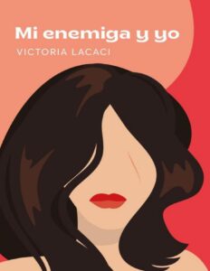 Portada de Mi enemiga y yo