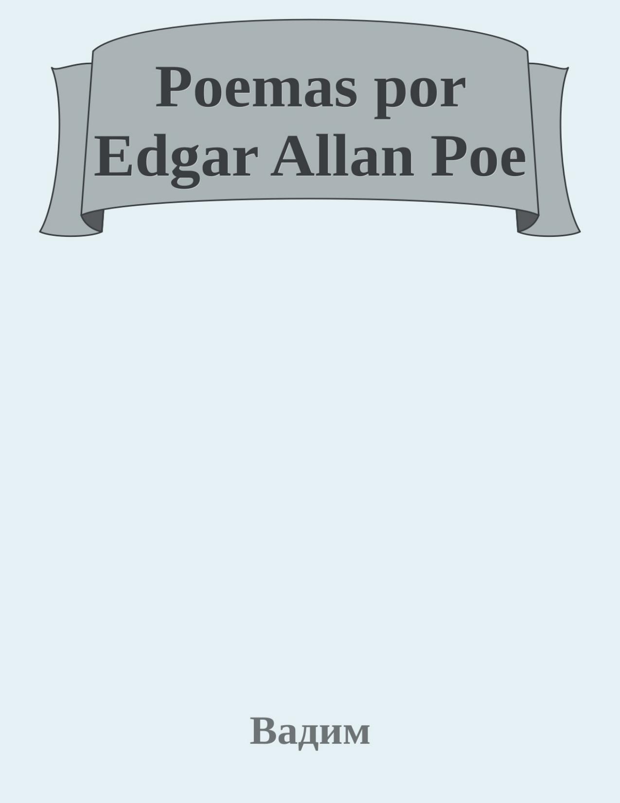 Poemas por Edgar Allan Poe de Vadim, portada del libro