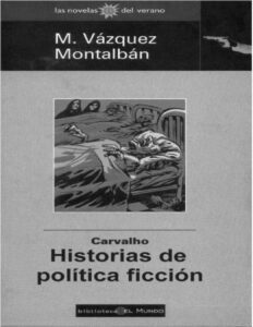 Portada de Carvalho. Historias de política ficción