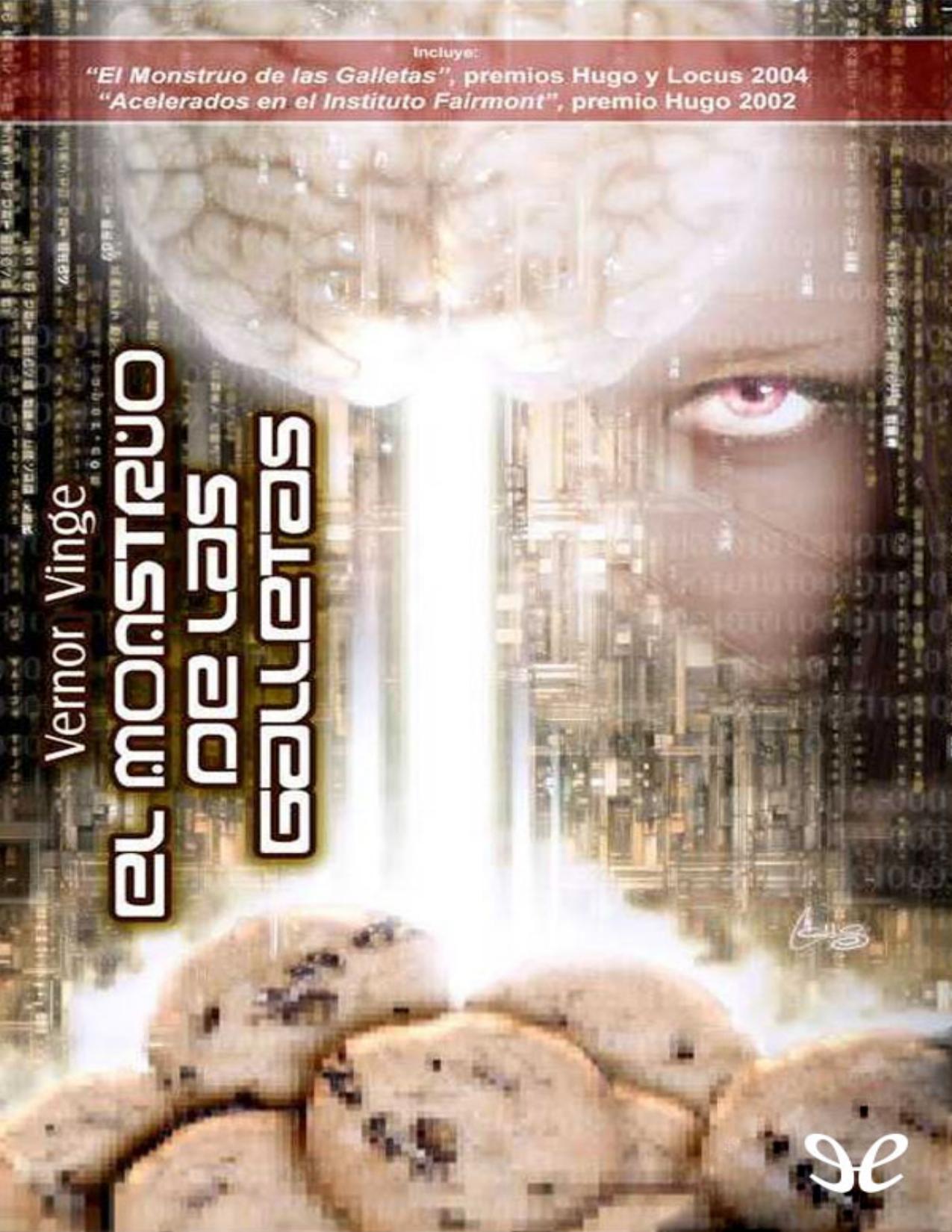 El monstruo de las galletas de Vernor Vinge, portada del libro