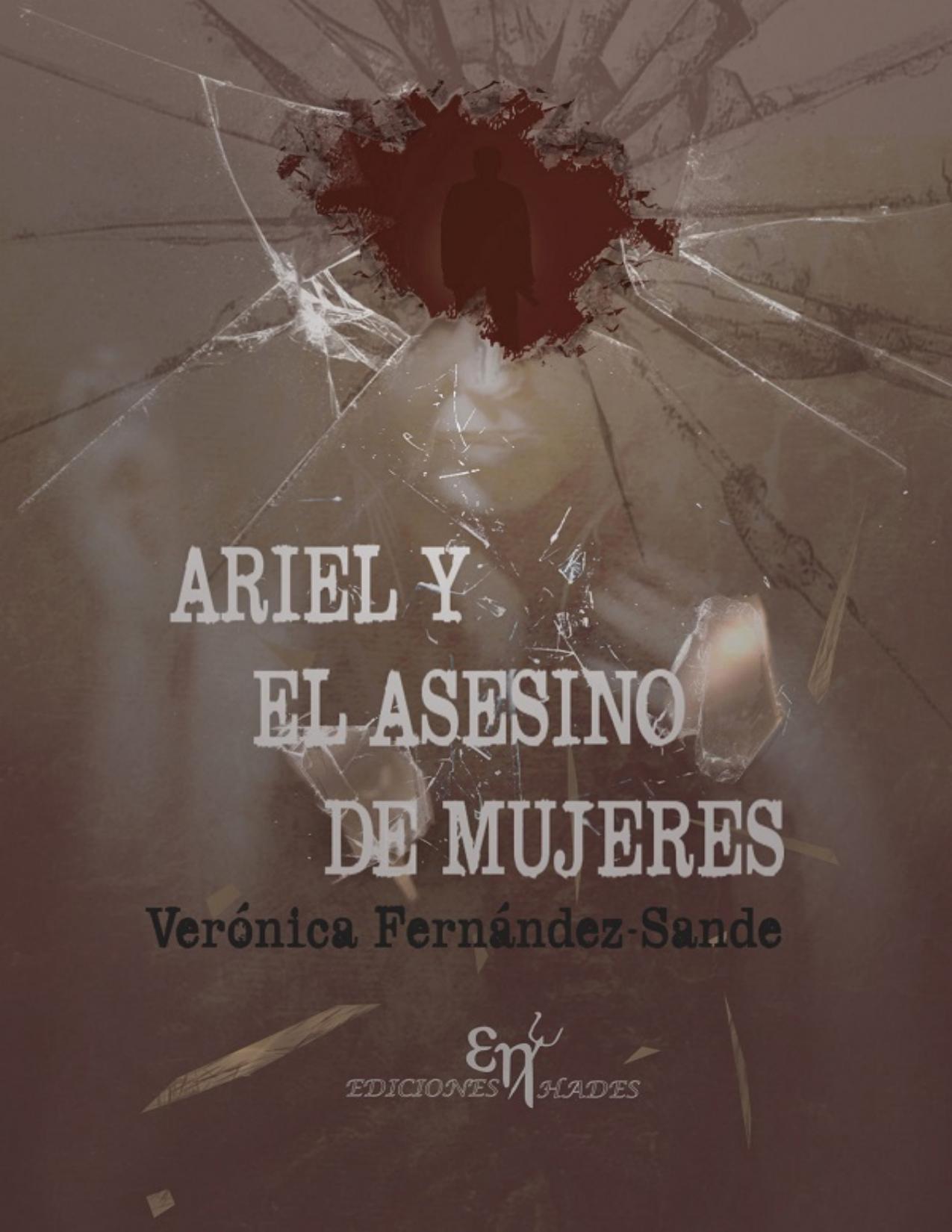 Ariel y el asesino de mujeres de Veronica Fernandez-Sande, portada del libro