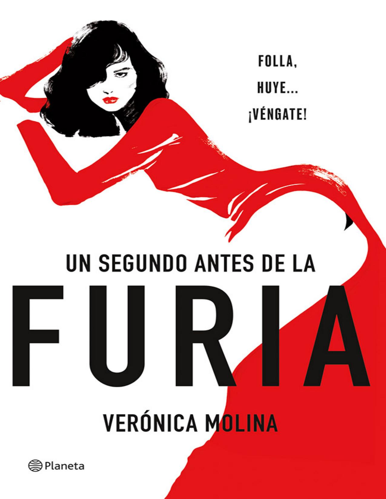 Un segundo antes de la furia de Verónica Molina, portada del libro